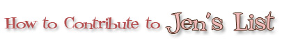 Contribute To Jen's List